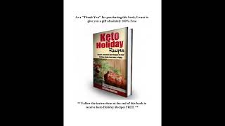 Ketogenic Diet 365 Days of Keto, Low Carb Recipes for Rapid Weight Loss