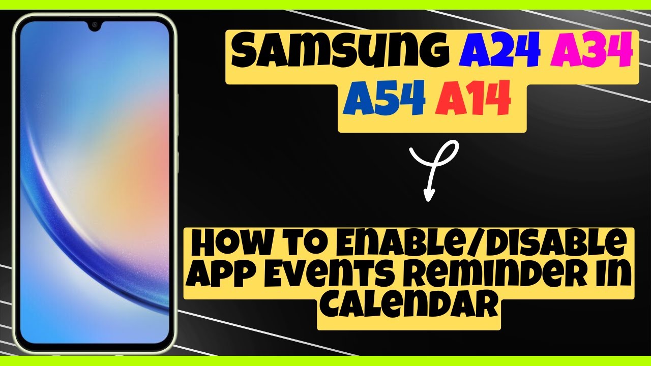 How to Enable/Disable App Events Reminder In Calendar Samsung A24 / A34 ...