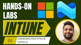 Famous 1.Microsoft Intune | Managing Identities in Entra ID | Endpoint Manager Administrator Profile