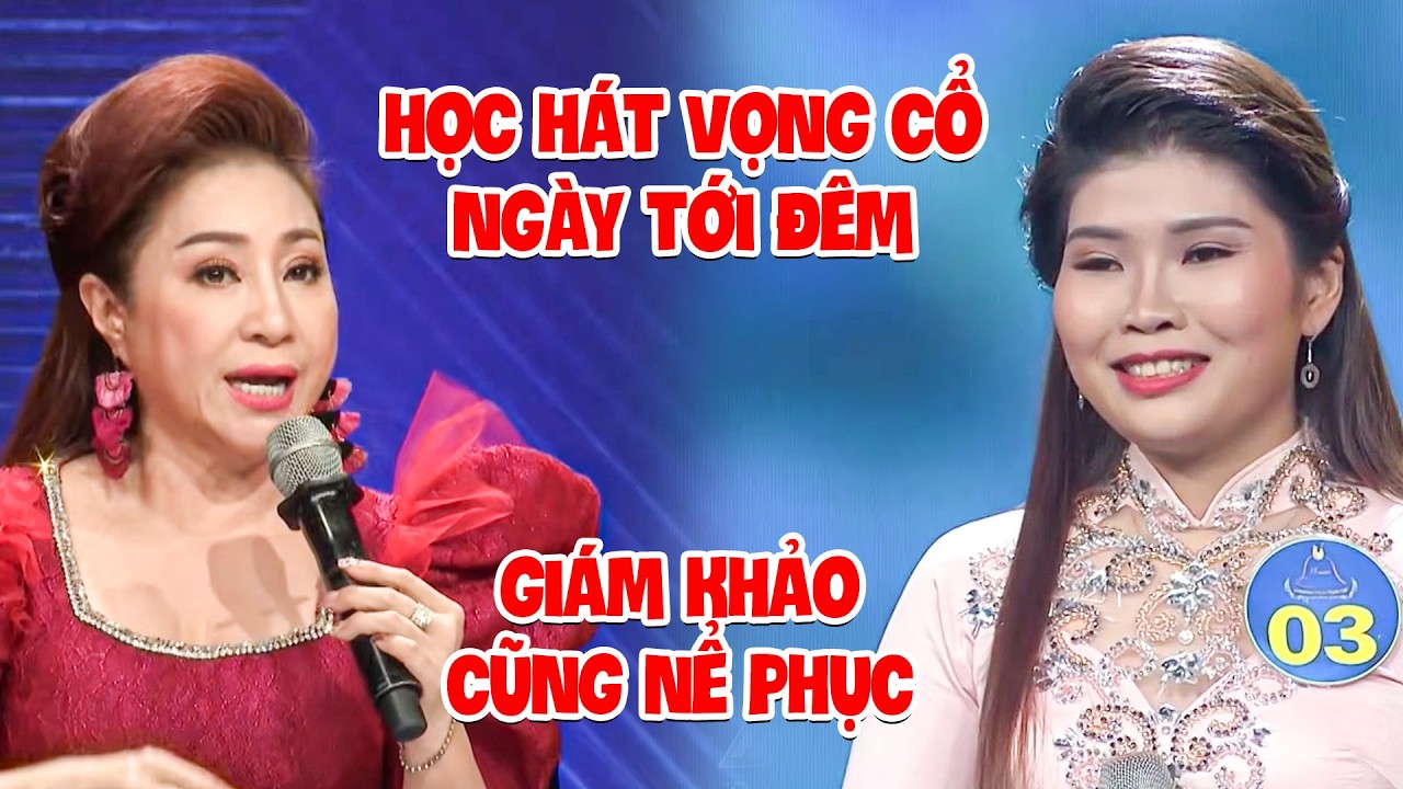Thí sinh KHIẾN GIÁM KHẢO NỂ PHỤC VÌ TẬP HÁT VỌNG CỔ NGÀY ĐÊM ĐỂ RA CHẤT GIỌNG ĐỘC ĐÁO