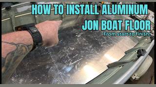 HOW TO install ALUMINUM JON BOAT floor