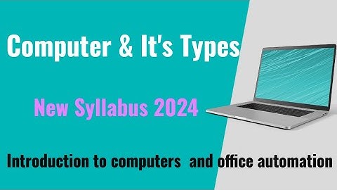 Computer & Its Types ||Introduction to computers and office automation|open course BCA bsc cs