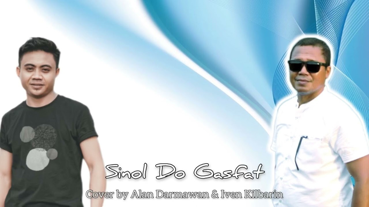 Sinol Do Gasfat - Alan Darmawan & Iven Kilbarin (Cover) Official Audio