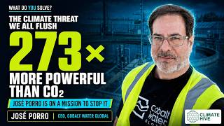 The Super Pollutant Hiding in Wastewater | Jose Porro, Cobalt Water Global