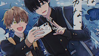 U&I - Hi-Fi Un!corn | 君には届かない(Kimi ni wa Todokanai) ENG SUB lyrics