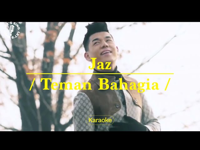 Jaz - Teman Bahagia (Acoustic) | Karaoke | Let's Sing class=