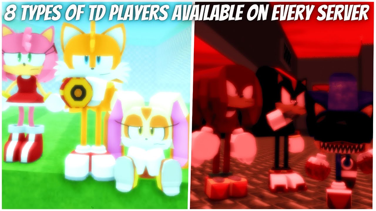8 Types of Td Players available on Every Server | Sonic.EXE: The Disaster