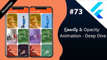 Flutter Tutorial - Opacity & Opacity Animation - Deep Dive