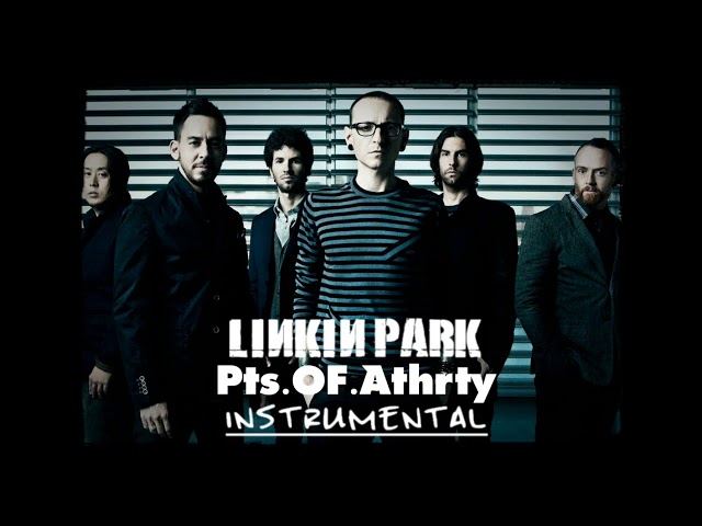 Linkin Park - Pts.OF.Athrty (Instrumental) class=