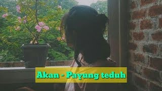 Akad - Payung Teduh ( Cover Ria Ricis ) Lirik