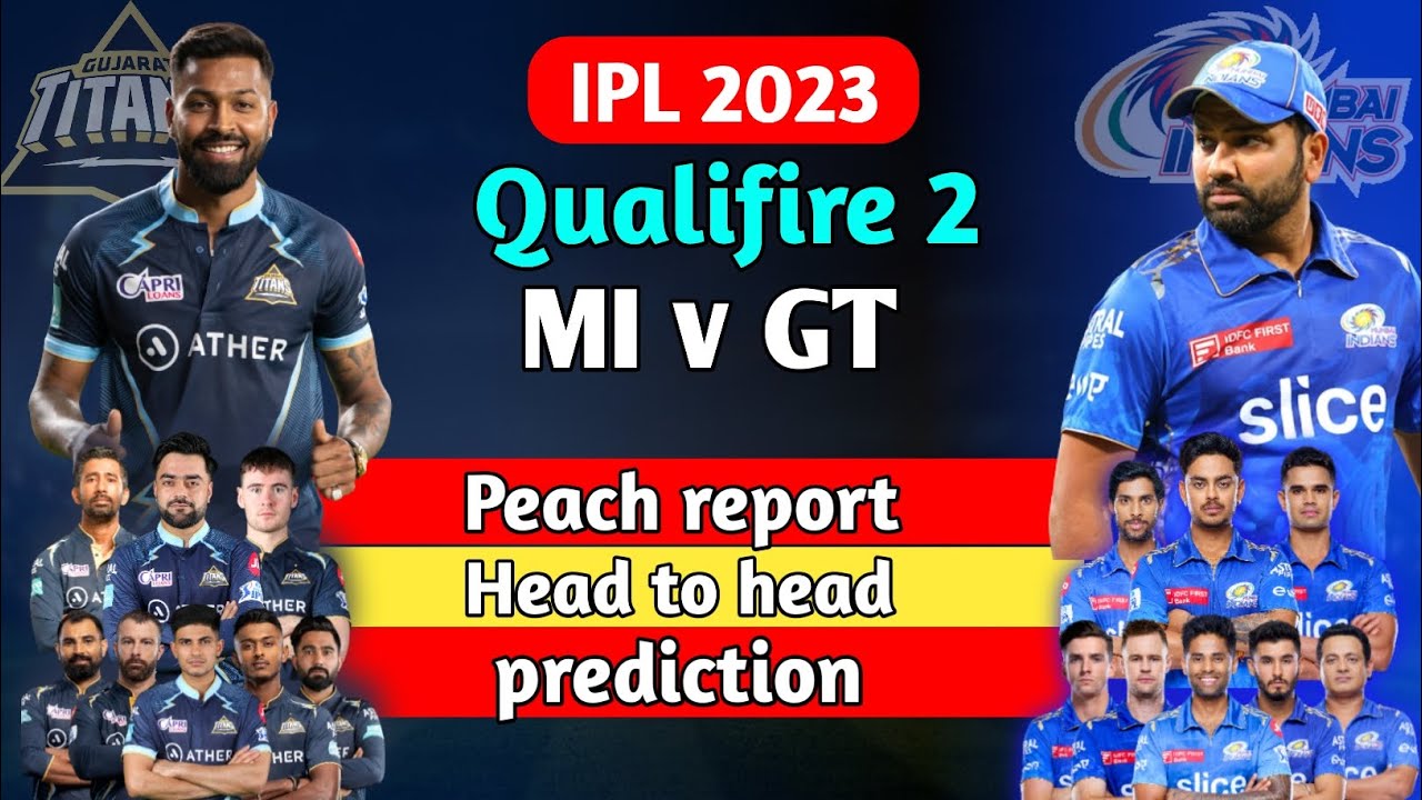 Qualification 2 MI vs GT Comparison, pitch report, Head to head