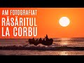 Am fotografiat Răsăritul la Corbu - RASARIT DE SOARE LA MARE