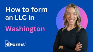 How to Form an LLC in Washington: Step-by-Step Guide