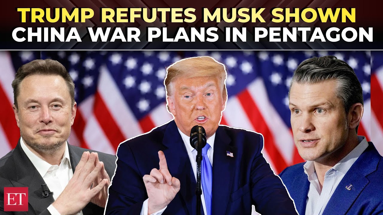 ‘Why would I show China war plans to Musk?’ Trump clamps down on ...