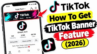 How To Get TikTok Banner Feature (2026) | Enable TikTok Profile Banner screenshot 4