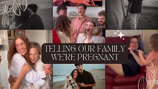 TELLING OUR FAMILY WE’RE PREGNANT