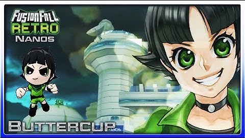 Fusionfall Retro Tutorial Part 2 - Buttercup Nano Mission