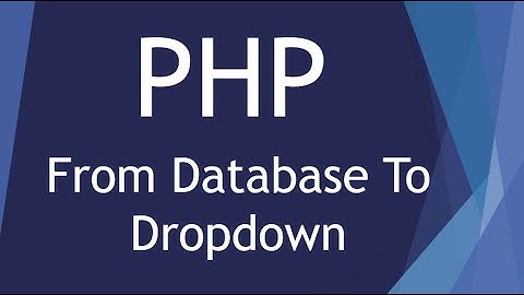 PHP from DATABASE to DROPDOWN