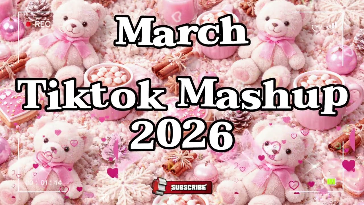 🎧 Tiktok Mashup March 🐻2026🐻 Party Music & Viral Dance (Not Clean)