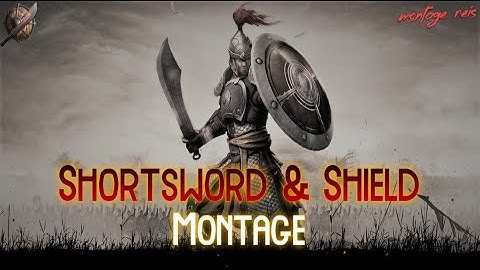 Short Sword & Shield Montage I Tank & Stun I Conqueror
