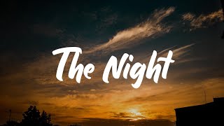 THE NIGHT - AVICII | DJ THE NIGHT SLOW BEAT (ILUTION REMIX) DJ TIKTOK VIRAL TERBARU 2021 - 2022