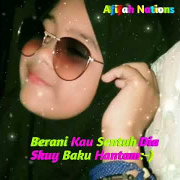 Brani Kau sentuh Dia Skuy Baku Hantam;)