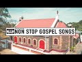 NON STOP GOSPEL SONGS - KANNADA