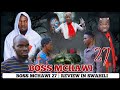 BOSS MCHAWI 27-28 CHINGA MEDIA | BOSS MCHAWI 27 FINAL REVIEW & Prediction Ya Scene 4 Zijazo