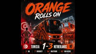 TUNISIA 🇹🇳 1-3 NETHERLANDS 🇳🇱 | ORANGE ROLLS ON 🚌 | World Cup 2026 Match Song