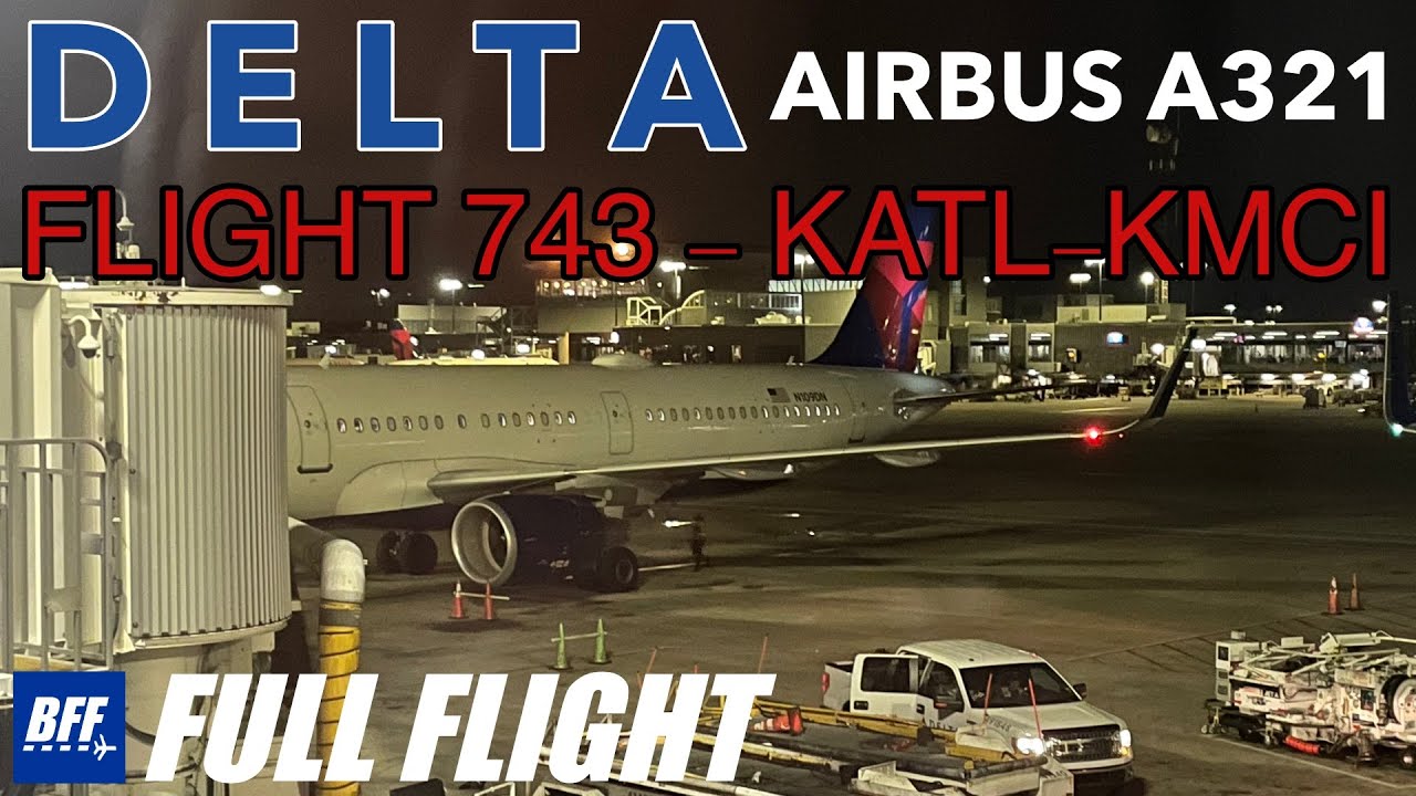 [HD] Delta A321 N109DN DL743 Atlanta to Kansas City Full Flight