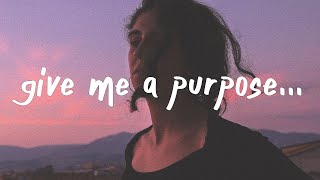 Kayou. - Give Me a Purpose (Lyrics)