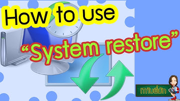 How to use system restore I PC งอแงหรือ วินโดว์เอ๋อ แก้ง่ายๆด้วย system restore I ITกับพี่มัท EP11