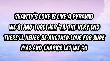 Charice - Pyramid [featuring Iyaz] (Lyric Video)