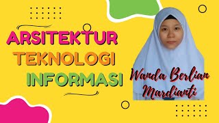 Teknologi Informasi Arsitektur - Wanda Berlian Mardiyanti - Universitas Bhayangkara Surabaya