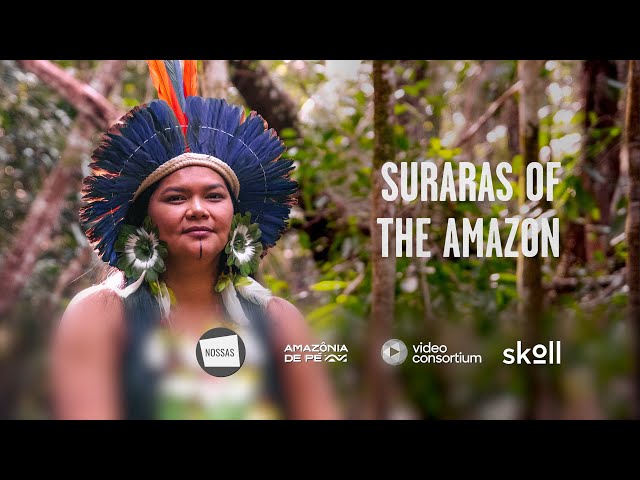 Suraras of the Amazon: Mobilization and fight for territory I #SolutionsInsideOut | Nossas