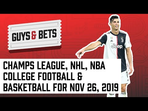 guys-and-bets:-champs-league-bet,-an-nhl-pick,-2-mac-bets,-nba-player-prop,-and-college-basketball.