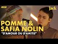 Pomme et Safia Nolin interprètent "D