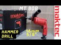 UNBOXING REVIEW Maktec MT 80B Hammer Drill 16 mm Bor Beton 5/8&quot; Full Spec + TEST