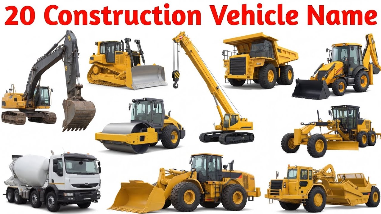 20 निर्माण वाहनों के नाम सीखें बच्चों के लिए | Learn 20 Construction Vehicle Names for Kids