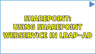 Sharepoint: Using sharepoint webservice in LDAP-AD
