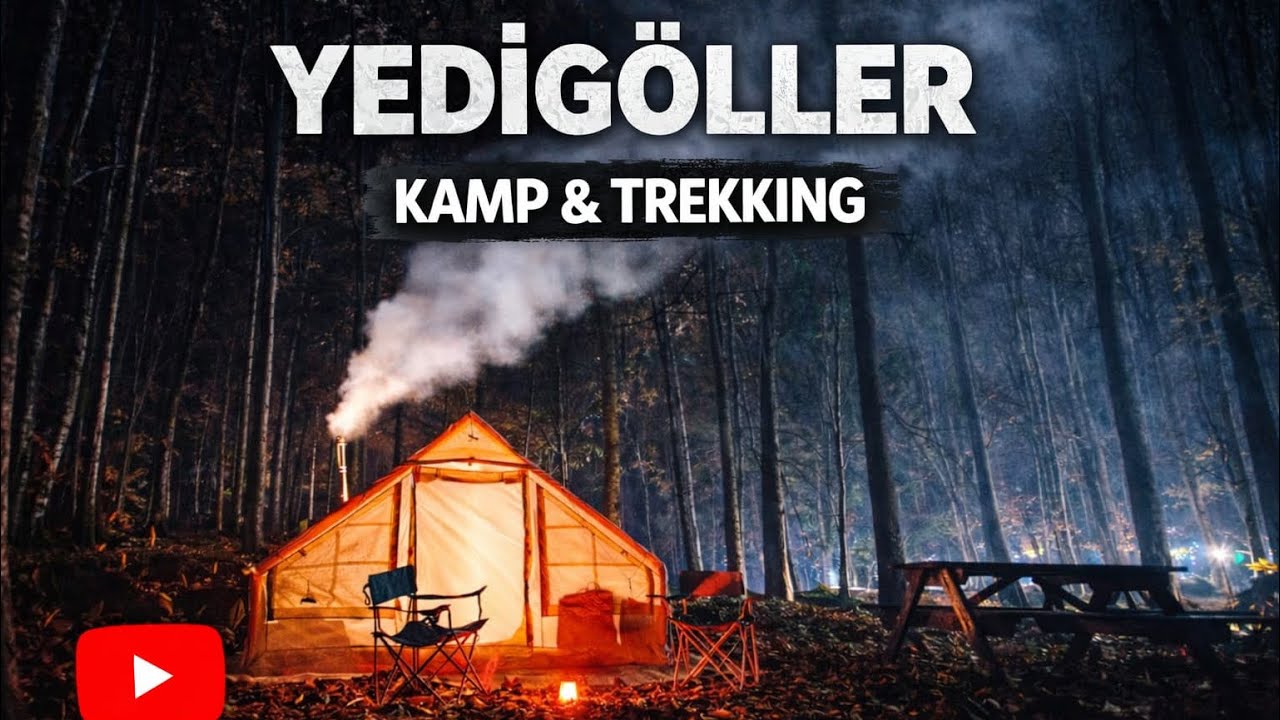 Yedigöller’de Kamp | Trekking Deneyimi