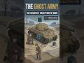The Ghost Army" Documentary | Rubber Tanks That Won WWII🎈👻 #shorts#fact #wwihistory