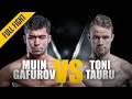 ONE: Full Fight | Muin Gafurov vs. Toni Tauru | Great Ground Game | January 2016