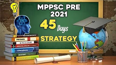 45 days strategy for MPPSC PRELIMS 2022l Mppsc रणनीति 2022