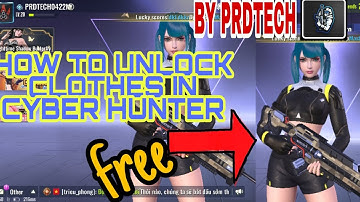 How to unlock clothes in cyber hunter free without top up