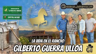 Rancho Gradilla en La vida en el rancho, con Gilberto Guerra Ulloa