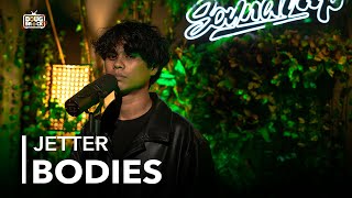 JETTER - BODIES (Live Performance) | SoundTrip EPISODE 167