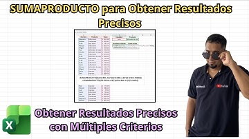 Aprende a Usar SUMAPRODUCTO para Obtener Resultados Precisos con Múltiples Criterios #sepamosexcel