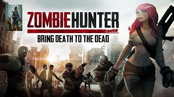 Zombie Hunter - Gameplay Walkthrough Part 1 Campaign (Android,iOS)