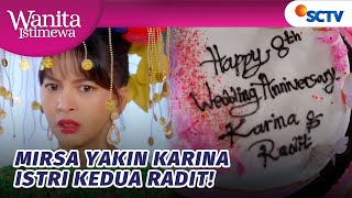 Mirsa Shock Lihat Nama Radit Di Kue Pernikahan Karina! | Wanita Istimewa - Episode 21 dan 22